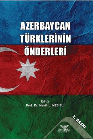 Azerbaycan Türklerinin Önderleri