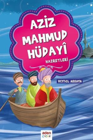 Aziz Mahmud Hüdayi Hazretleri