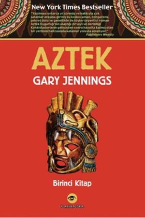 Aztek (Birinci Kitap)