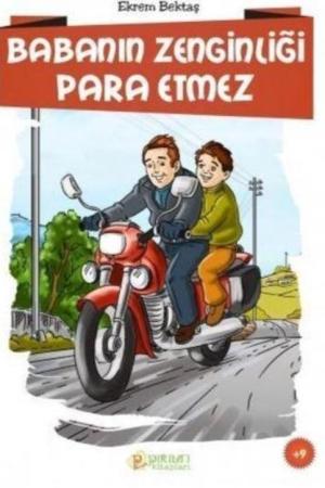 Babanın Zenginliği Para Etmez