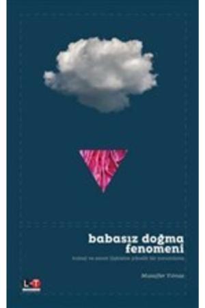 Babasız Doğma Fenomeni