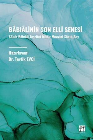 Babialinin Son Elli Senesi