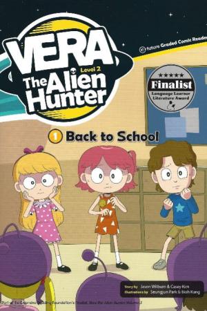Back to School +CD (Vera the Alien Hunter 2)