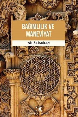 Bağımlılık ve Maneviyat
