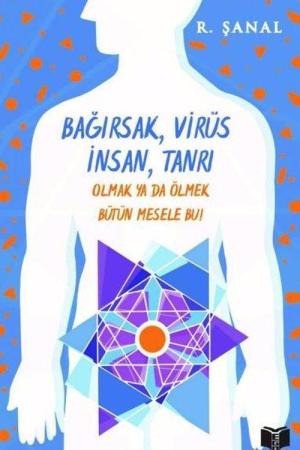 Bağırsak, Virüs, İnsan, Tanrı