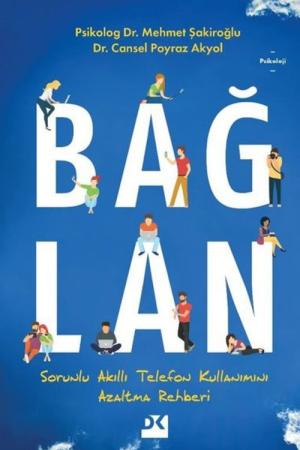 Bağlan Sorunlu Akıllı Telefon Kullanımını Azaltma Rehberi