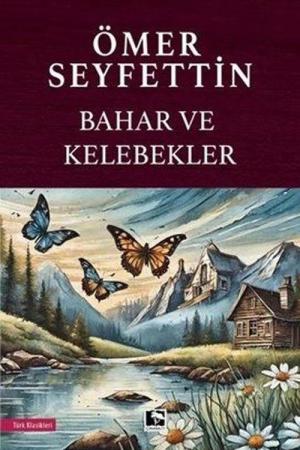 Bahar ve Kelebekler