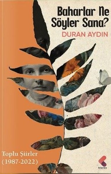 Baharlar Ne Söyler Sana