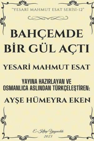 Bahçemde Bir Gül Açtı
