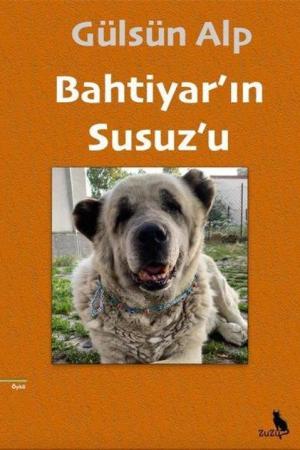 Bahtiyar’ın Susuz’u