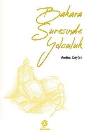 Bakara Suresinde Yolculuk