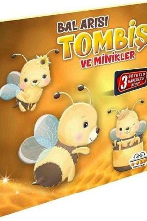 Bal Arısı Tombiş ve Minikler / Hareketli Kitaplar Serisi
