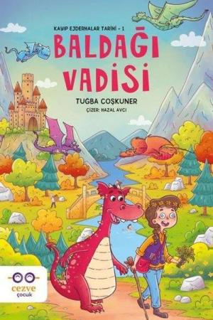 Baldağı Vadisi / Kayıp Ejderhalar Tarihi 1