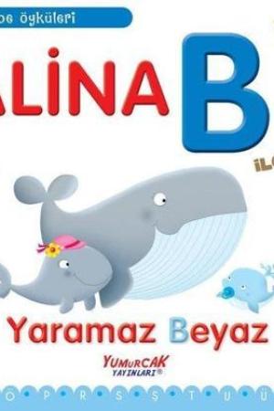 Balina B İle Başlar / Alfabe Öyküleri