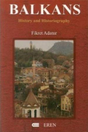 Balkans : History and Historiography