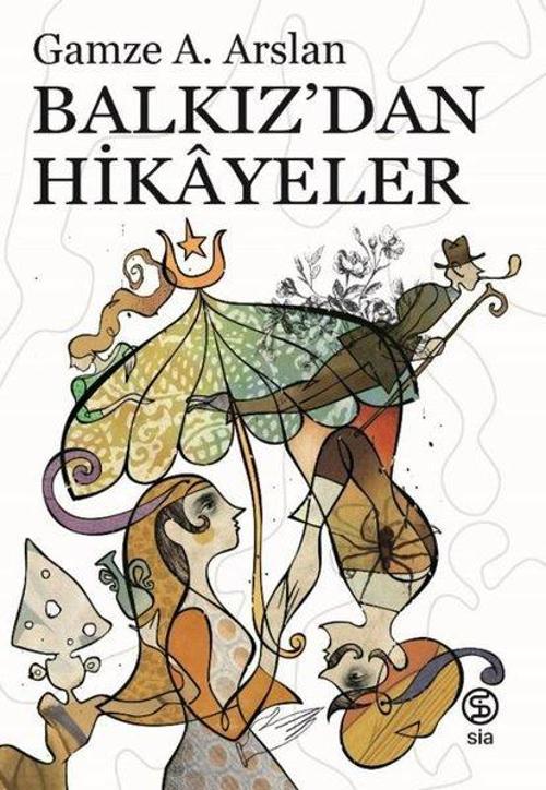 Balkız’dan Hikayeler
