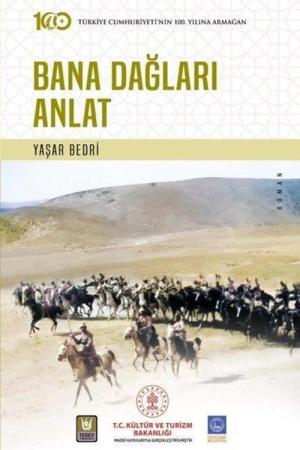 Bana Dağları Anlat
