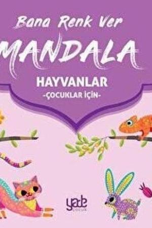 Bana Renk Ver Mandala - Hayvanlar (Çocuklar İçin)
