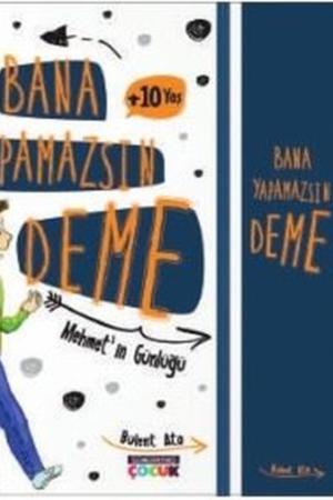 Bana Yapamazsın Deme