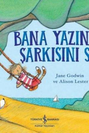 Bana Yazın Şarkısını Söyle