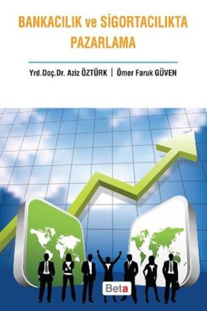 Bankacılık ve Sigortacılıkta Pazarlama