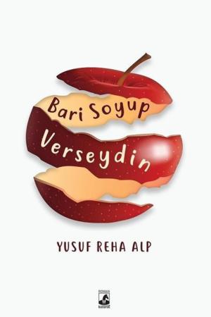 Bari Soyup Verseydin