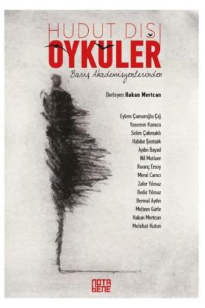 Barış Akademisyenlerinden Hudut Dışı Öyküler