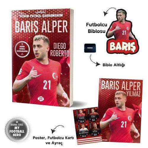 Barış Alper Yılmaz / Benim Futbol Kahramanım