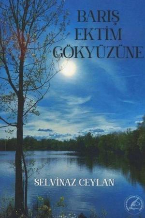 Bariş Ektim Gökyüzüne