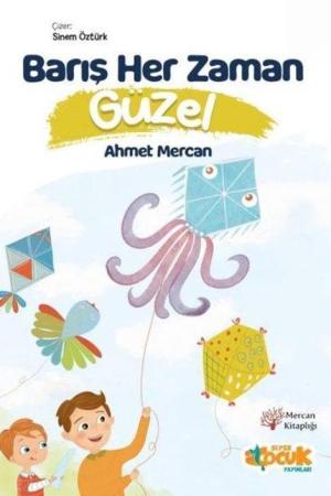 Barış Her Zaman Güzel