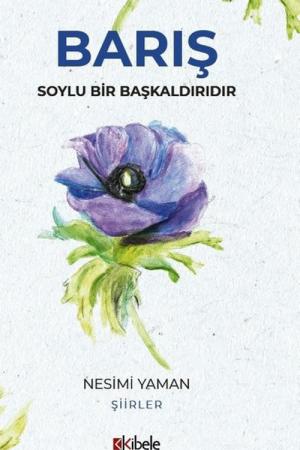 Barış Soylu Bir Başkaldırıdır