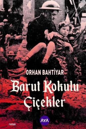 Barut Kokulu Çiçekler