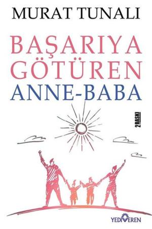 Başarıya Götüren Anne Baba