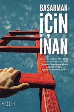 Başarmak İçin İnan