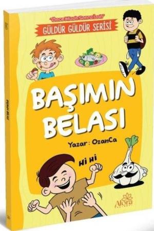 Başımın Belası (Önce Mizah Sonra İzah)