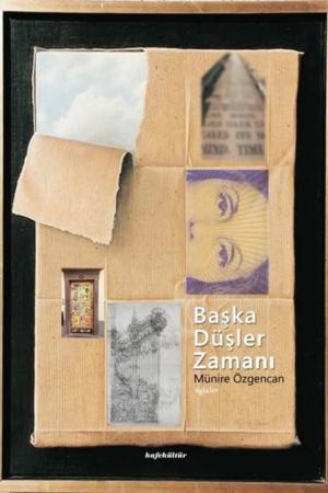 Başka Düşler Zamanı