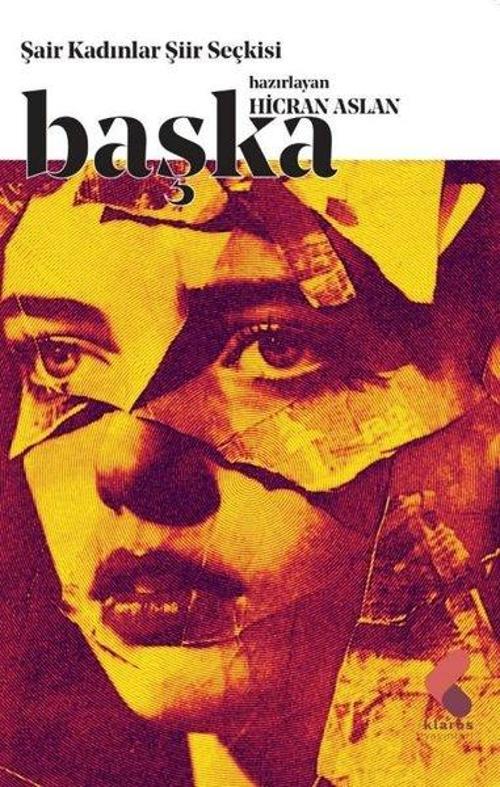 Başka / Şair Kadınlar Şiir Seçkisi