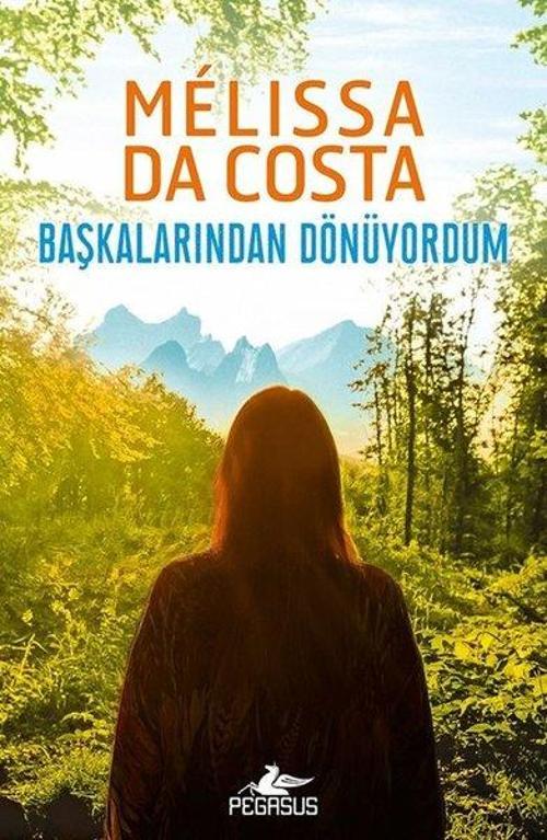 Başkalarından Dönüyordum