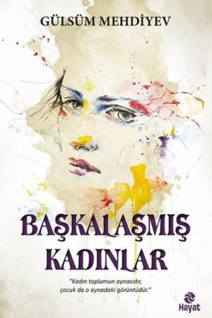 Başkalaşmış Kadınlar