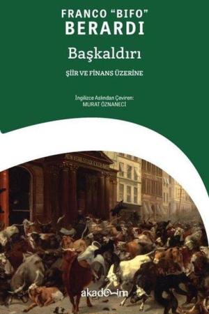 Başkaldırı: Şiir ve Finans Üzerine