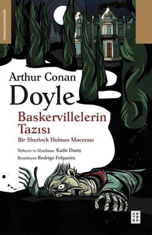Baskervillelerin Tazısı Bir Sherlock Holmes Macerası