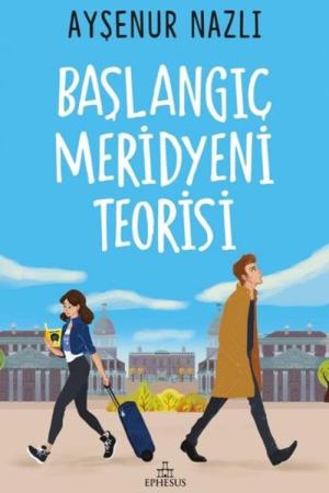 Başlangıç Meridyeni Teorisi (Ciltsiz)