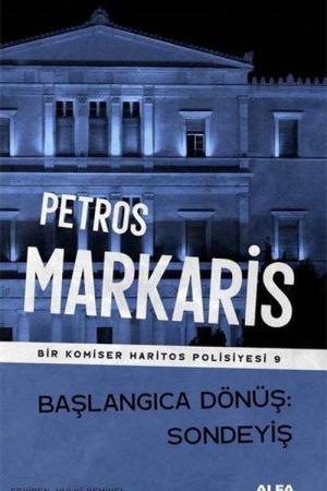 Başlangıca Dönüş Sondeyiş / Bir Komiser Haritos Polisiyesi 9