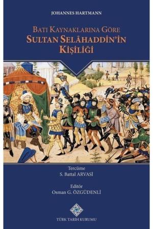 Batı Kaynaklarına Göre Sultan Selahaddin'in Kişiliği