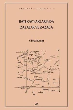 Batı Kaynaklarında Zazalar ve Zazaca