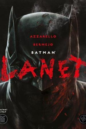 Batman : Lanet Birinci Kitap