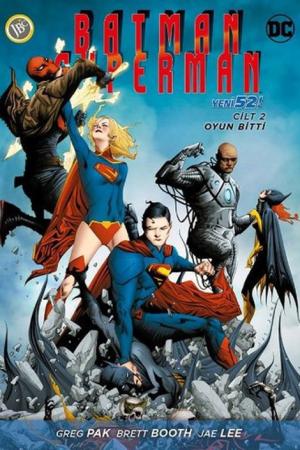 Batman - Süperman Cilt 2 / Oyun Bitti