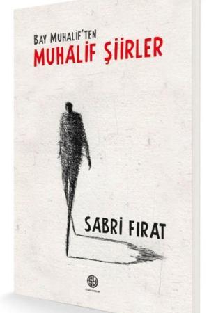 Bay Muhalif'ten Muhalif Şiirler