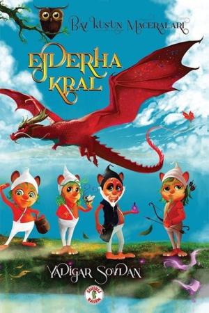 Baykuşun Maceraları / Ejderha Kral