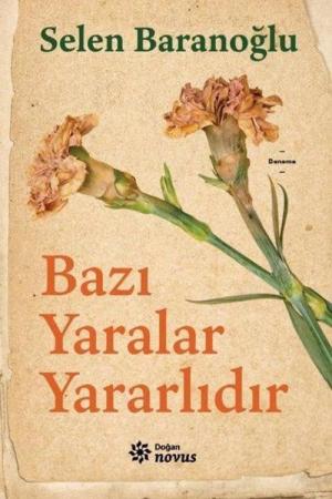 Bazı Yaralar Yararlıdır